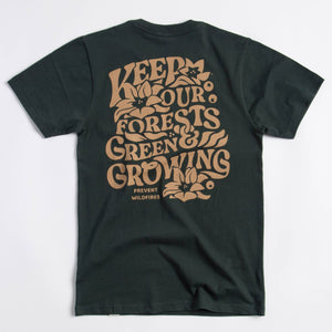 Keep Our Forests Green and Growing Tee - Dark Pine